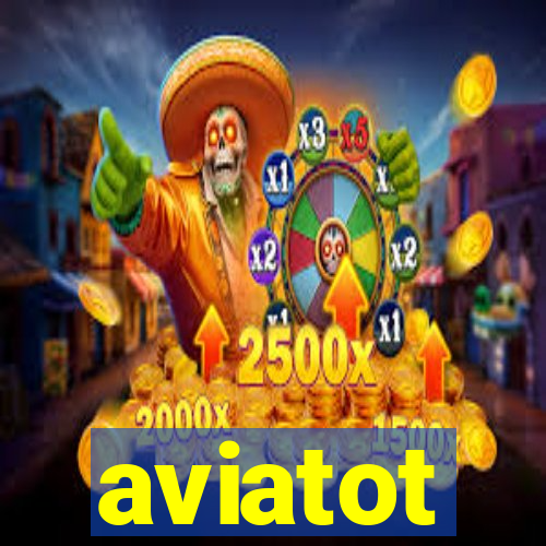 aviatot