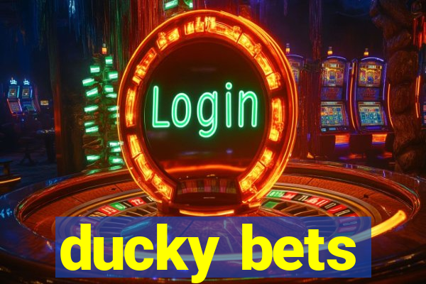 ducky bets