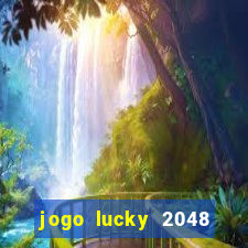 jogo lucky 2048 paga mesmo