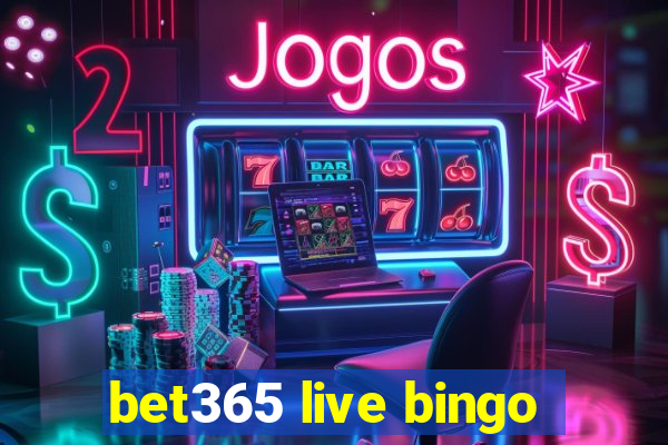 bet365 live bingo