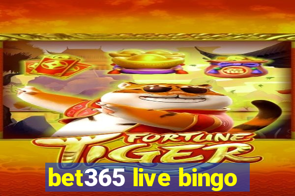 bet365 live bingo