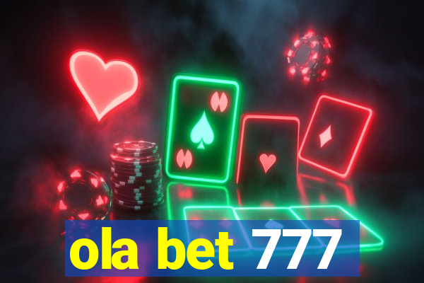 ola bet 777