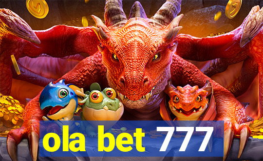 ola bet 777