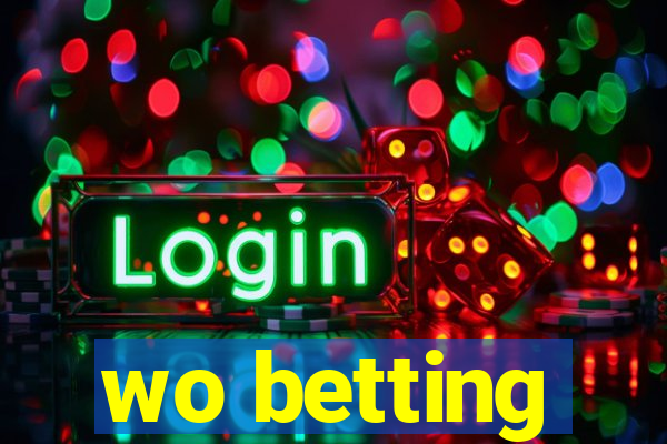 wo betting