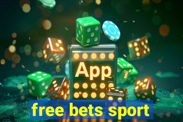 free bets sport