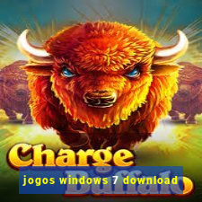 jogos windows 7 download