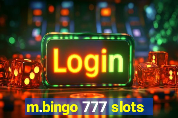 m.bingo 777 slots