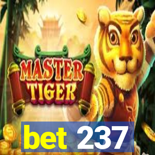 bet 237