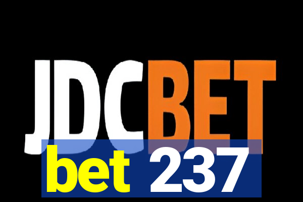 bet 237