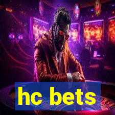 hc bets