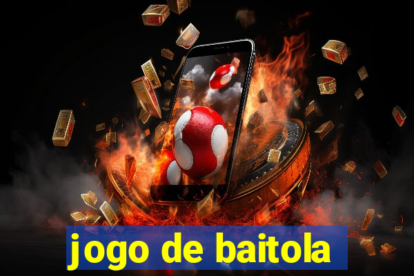 jogo de baitola