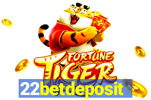 22betdeposit