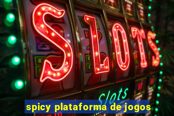 spicy plataforma de jogos