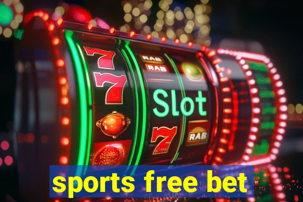 sports free bet