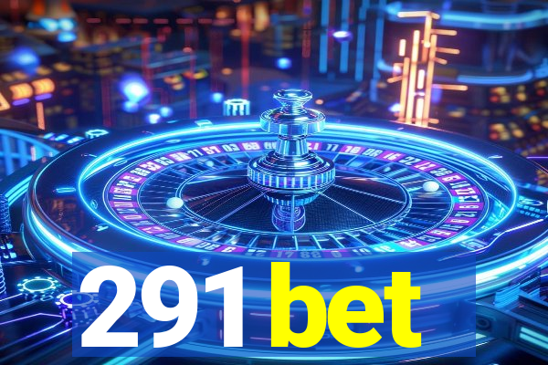 291 bet