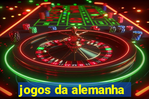 jogos da alemanha