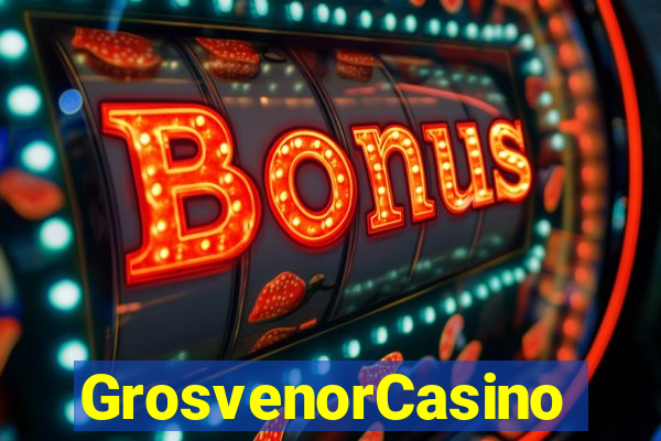 GrosvenorCasino