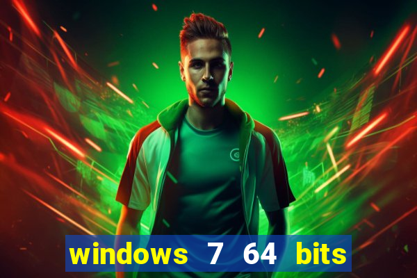 windows 7 64 bits iso download