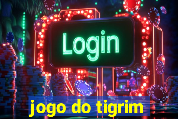 jogo do tigrim