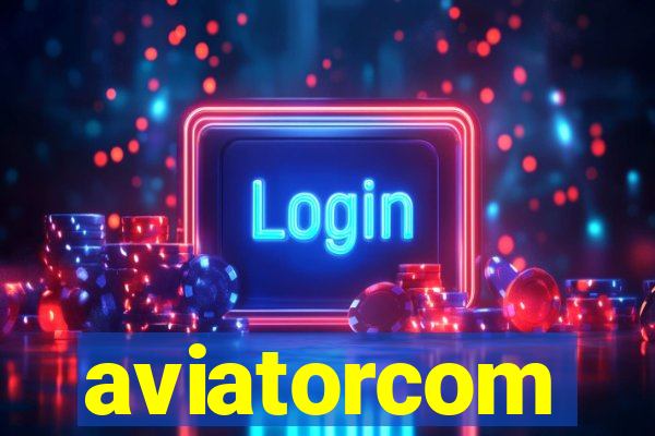 aviatorcom