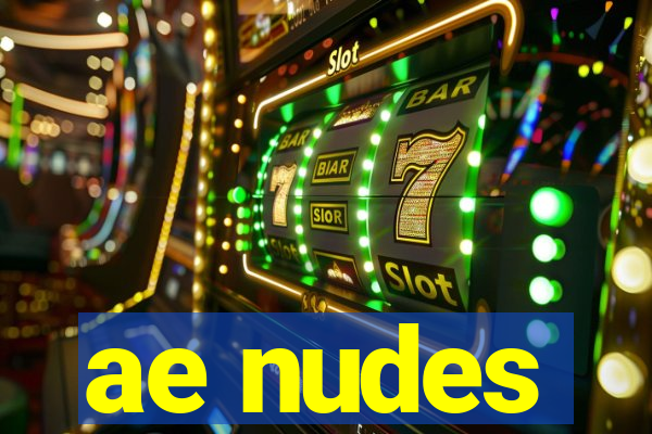 ae nudes