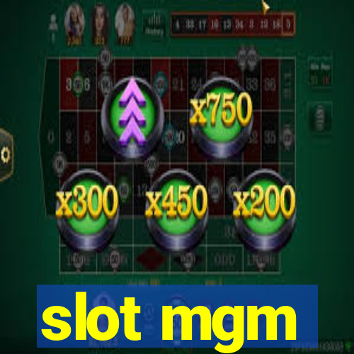 slot mgm