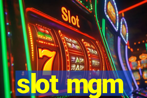 slot mgm