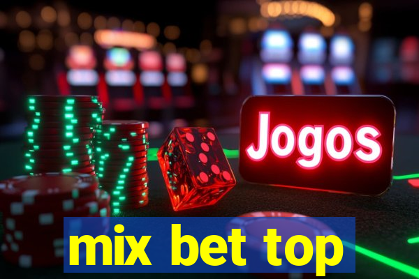 mix bet top