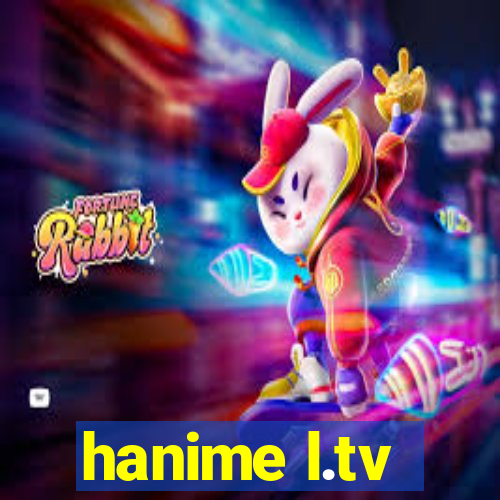 hanime l.tv