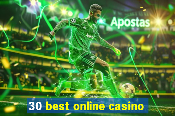 30 best online casino