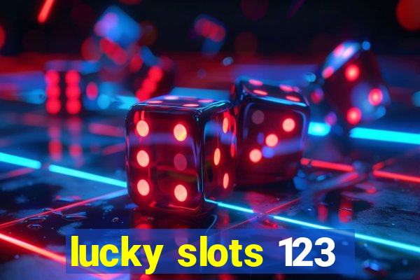 lucky slots 123