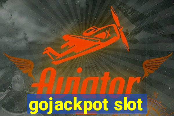 gojackpot slot