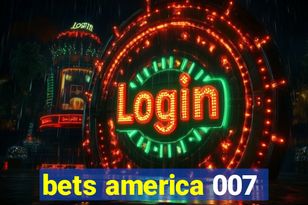 bets america 007