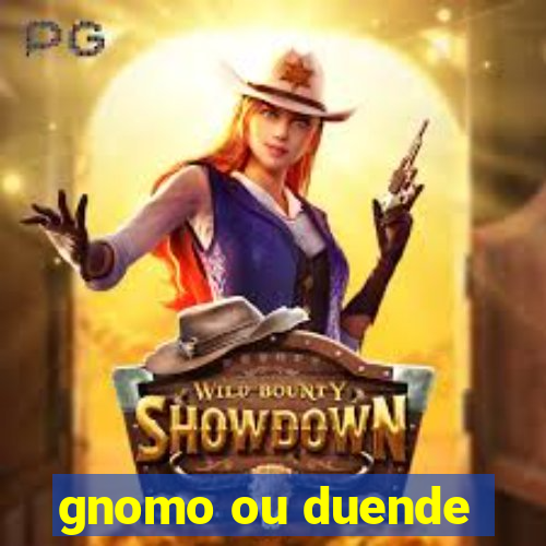 gnomo ou duende