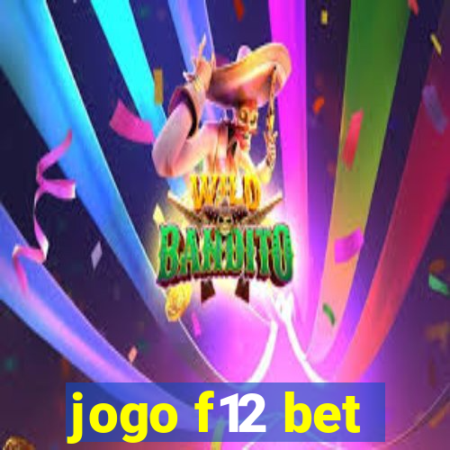 jogo f12 bet