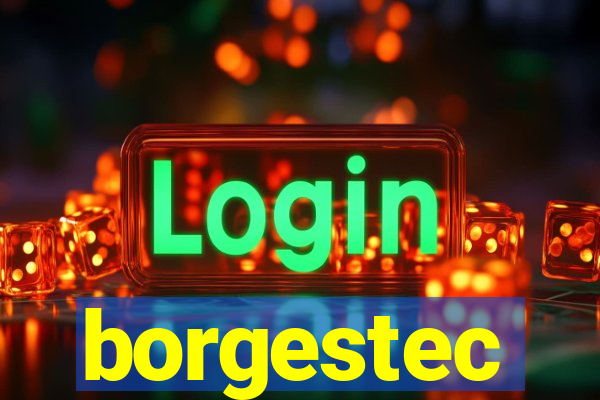 borgestec