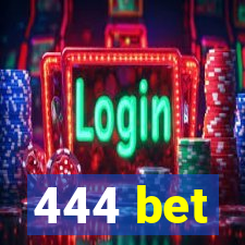 444 bet