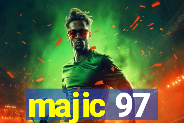 majic 97