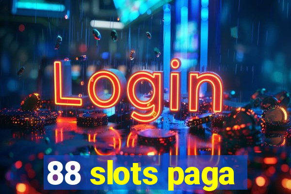 88 slots paga