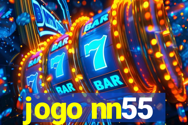 jogo nn55