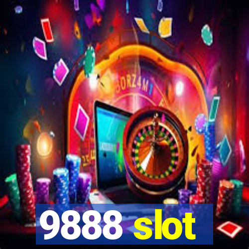 9888 slot