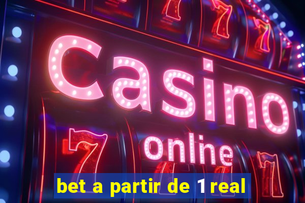 bet a partir de 1 real