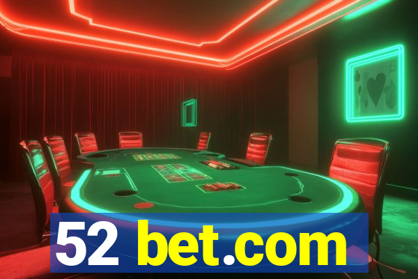 52 bet.com