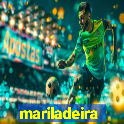 mariladeira