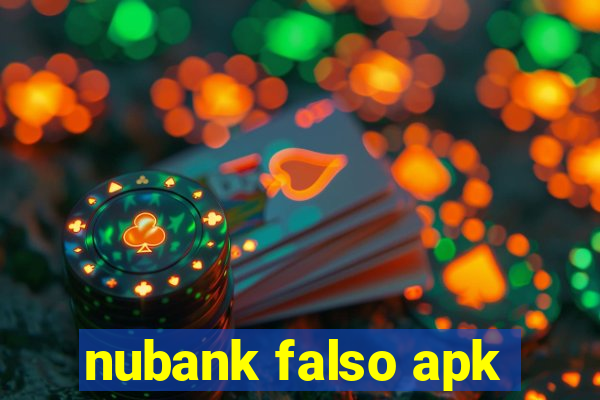 nubank falso apk