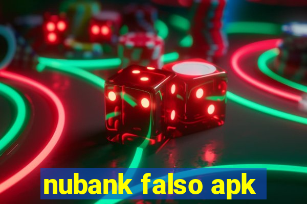 nubank falso apk