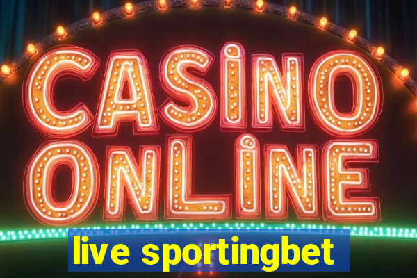 live sportingbet