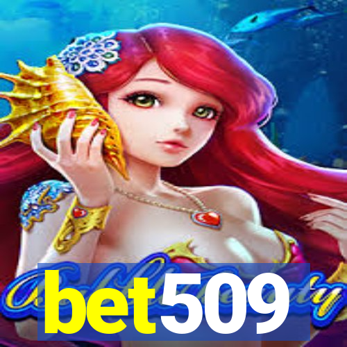 bet509