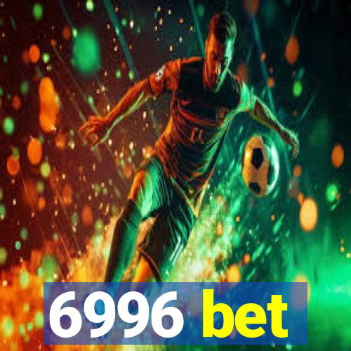 6996 bet