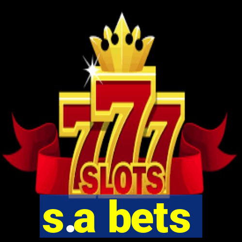 s.a bets